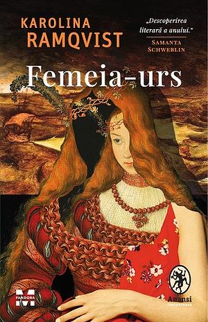 Femeia-urs by Karolina Ramqvist