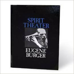 Spirit Theater by Eugene Burger