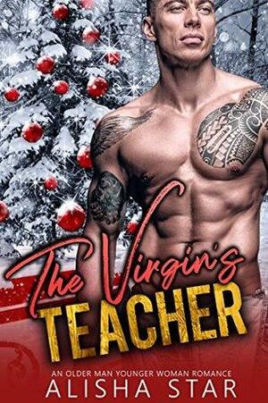 The Virgin's Teacher by Alisha Star