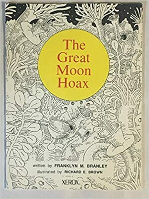 The Great Moon Hoax by Franklyn M. Branley