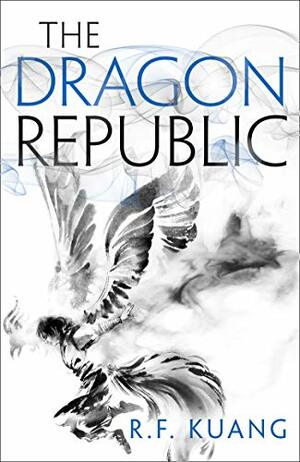 The Dragon Republic by R.F. Kuang
