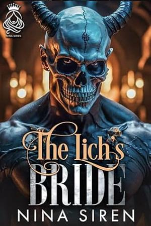 The Lich's Bride by Nina Siren