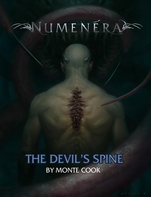 Numenera: The Devil's Spine by Monte Cook