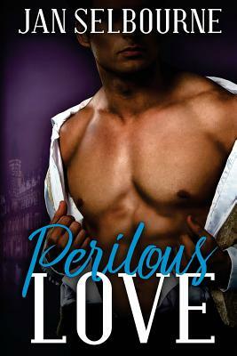 Perilous Love by Jan Selbourne