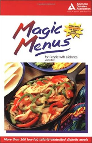 Magic Menus for People with Diabetes by American Diabetes Association