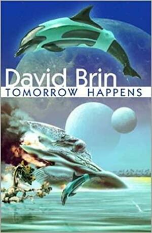 Tomorrow Happens by Deb Geisler