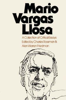 Mario Vargas Llosa: A Collection of Critical Essays by 