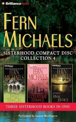 Fern Michaels Sisterhood Collection 4: Fast Track/Collateral Damage/Final Justice by Fern Michaels