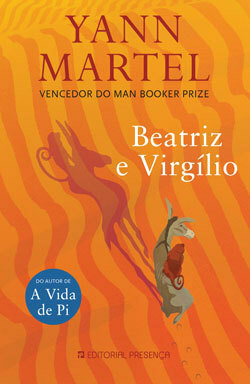 Beatriz e Virgílio by Yann Martel