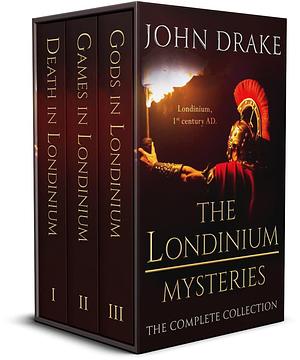 The Londinium Mysteries, Books 1-3 by John Drake, John Drake