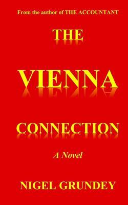 The Vienna Connection by Nigel Grundey