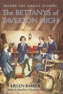 The Bettanys of Taverton High by Helen Barber