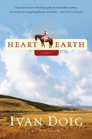 Heart Earth by Ivan Doig