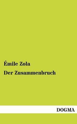 Der Zusammenbruch by Émile Zola