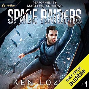 Space Raiders by Ken Lozito