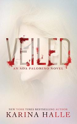 Veiled by Karina Halle