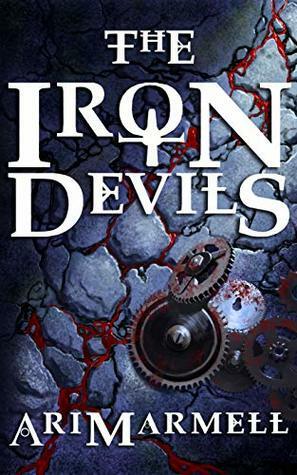 The Iron Devils by Ari Marmell