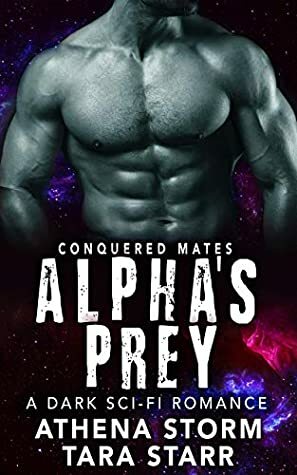 Alpha's Prey by Athena Storm, Tara Starr