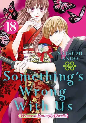 Something's Wrong With Us, Volume 18 by Natsumi Andō