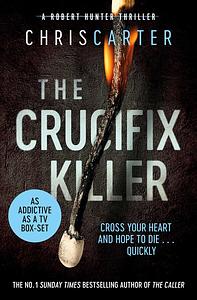 The Crucifix Killer by Chris Carter