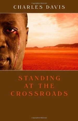 Standing at the Crossroads by Charles Davies