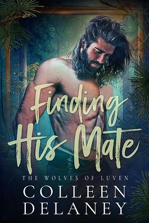 Finding His Mate by Colleen Delaney