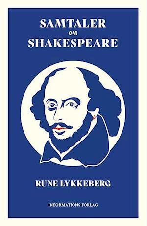 Samtaler om Shakespeare by Rune Lykkeberg