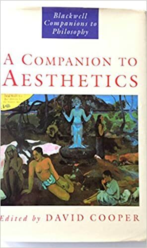 A Companion to Aesthetics: The Blackwell Companion to Philosophy by David Edward Cooper