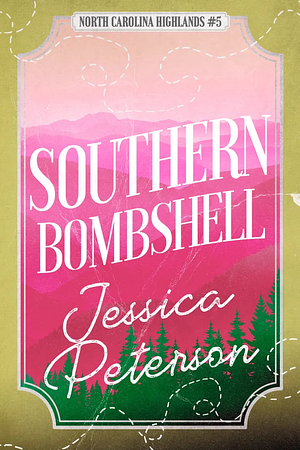 Southern Bombshell by Jessica Peterson