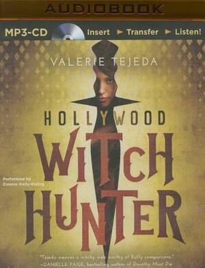 Hollywood Witch Hunter by Valerie Tejeda