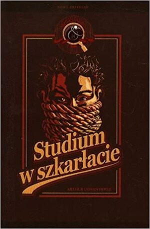 Studium w szkarłacie by Arthur Conan Doyle