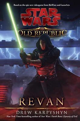 Revan: Star Wars by Drew Karpyshyn, Drew Karpyshyn