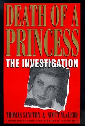 Death Of A Princess: An Investigation by Thomas Sancton
