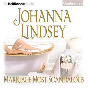 Marriage Most Scandalous by Johanna Lindsey