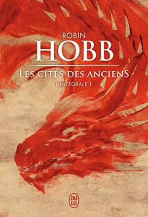 Les Cités des Anciens, Intégrale 1 by Robin Hobb