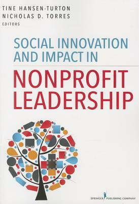 Social Innovation and Impact in Nonprofit Leadership by 