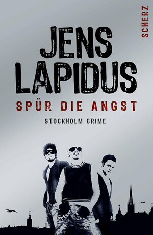 Spür Die Angst by Antje Rieck-Blankenburg, Jens Lapidus