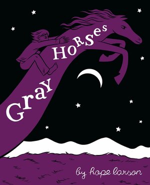 Gray Horses by Hope Larson