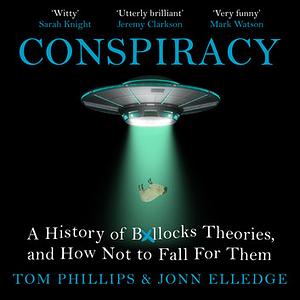 Conspiracy by Tom Phillips, Jonn Elledge