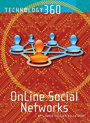 Online Social Networks by Laurie Collier Hillstrom