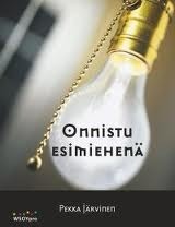 Onnistu Esimiehenä by Pekka Järvinen