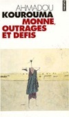 Monné, outrages et défis by Ahmadou Kourouma
