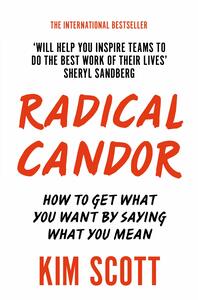 Radical Candor by Kim Malone Scott