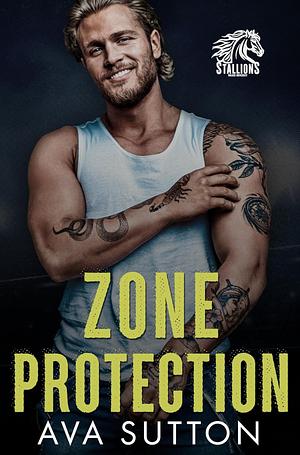 Zone Protection by Ava Sutton