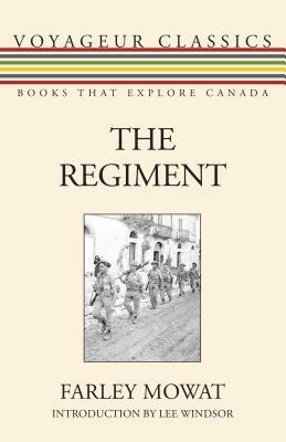 The Regiment by Farley Mowat