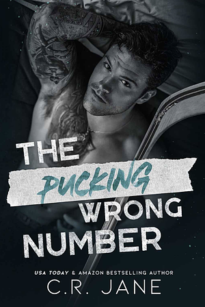 The Pucking Wrong Number by C. R. Jane