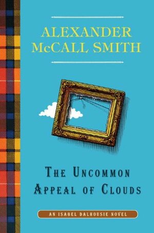 The Uncommon Appeal of Clouds by Alexander McCall Smith
