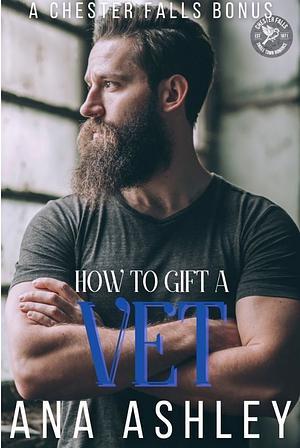 How to Gift a Vet by Ana Ashley