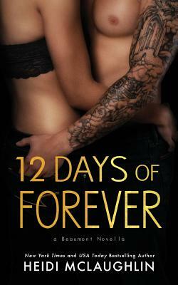 12 Days of Forever by Heidi McLaughlin