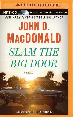 Slam the Big Door by John D. MacDonald